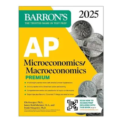 AP Microeconomics /Macroeconomics Premium, 2025: 4 Practice Tests + Comprehensive Review + Onlin