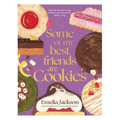 Some of My Best Friends are Cookies - Jackson, Emelia