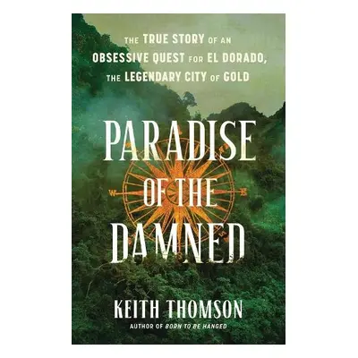 Paradise of the Damned - Thomson, Keith