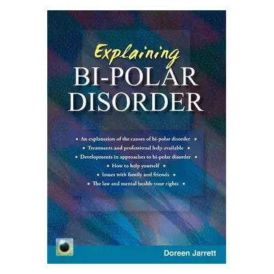 Emerald Guide to Explaining Bi-Polar Disorder - Jarrett, Doreen