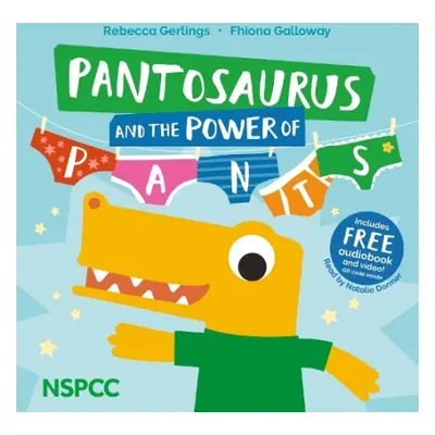 Pantosaurus and the Power of Pants - Gerlings, Rebecca