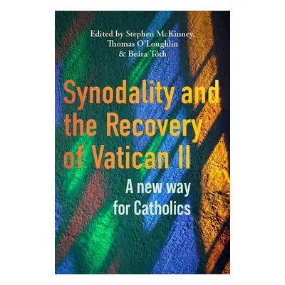 Synodality and the Recovery of Vatican II