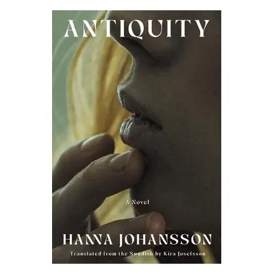 Antiquity - Johannson, Hanna a Josefsson, Kira