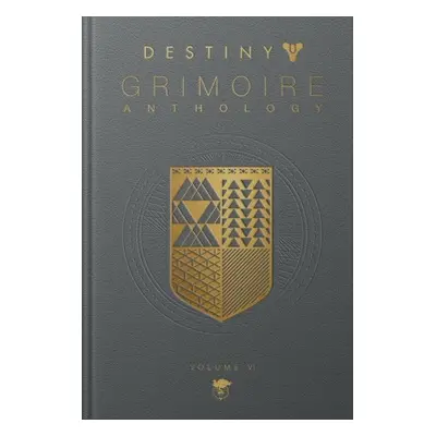 Destiny Grimoire Anthology, Volume VI - Inc., Bungie