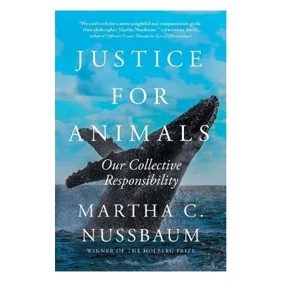 Justice for Animals - Nussbaum, Martha C.