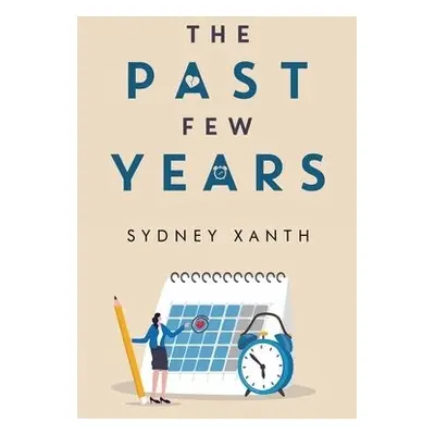 Past Few Years - Xanth, Sydney