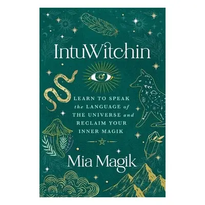 IntuWitchin - Magik, Mia