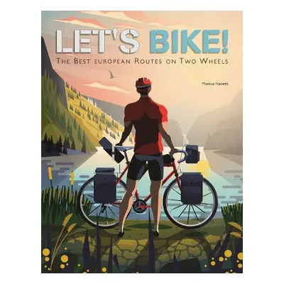 Let's Bike! - Nanetti, Monica