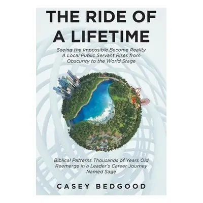 Ride of a Lifetime - Bedgood, Casey