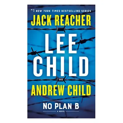 No Plan B - Child, Lee a Child, Andrew