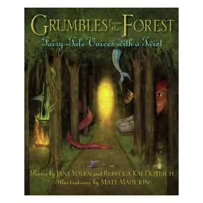 Grumbles from the Forest - Yolen, Jane