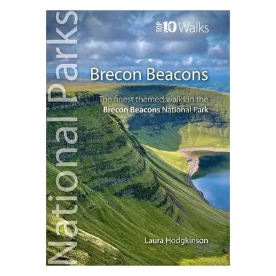 Top 10 Walks in The Brecon Beacons - Hodgkinson, Laura