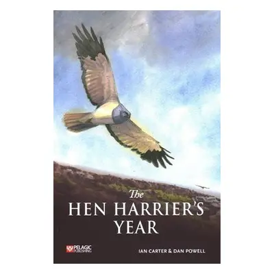 Hen Harrier's Year - Carter, Ian