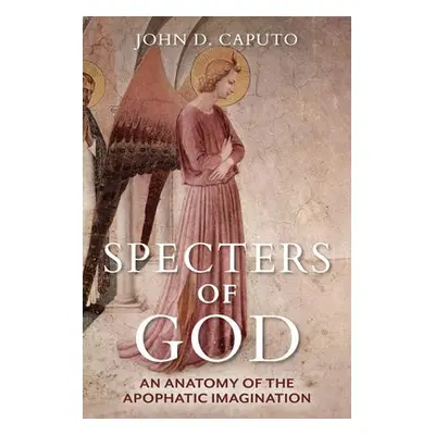 Specters of God - Caputo, John D.