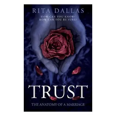 Trust - Dallas, Rita