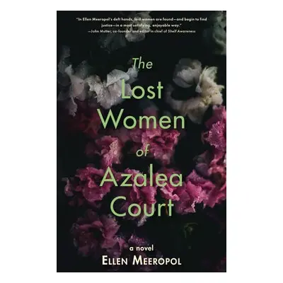 Lost Women of Azalea Court - Meeropol, Ellen