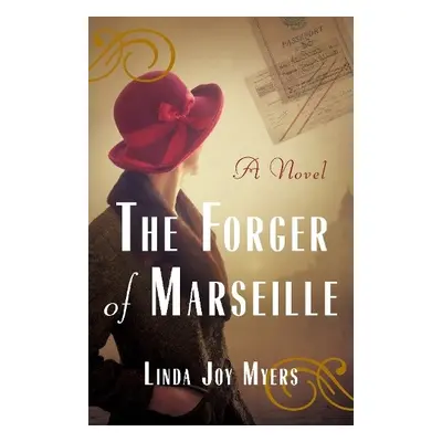 Forger of Marseille - Myers, Linda Joy