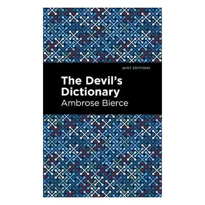 Devil's Dictionary - Bierce, Ambrose