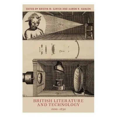 British Literature and Technology, 1600-1830