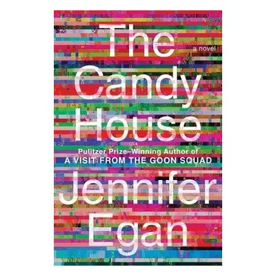 Candy House - Egan, Jennifer