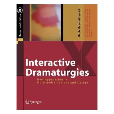 Interactive Dramaturgies