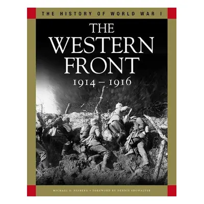 Western Front 1914-1916 - Neiberg, Professor Michael S