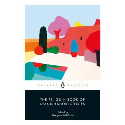 Penguin Book of Spanish Short Stories