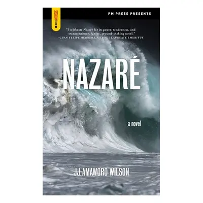 Nazare - Wilson, JJ Amaworo