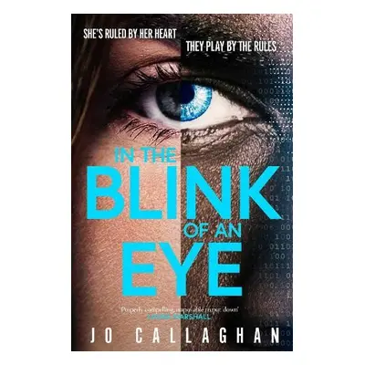 In The Blink of An Eye - Callaghan, Jo