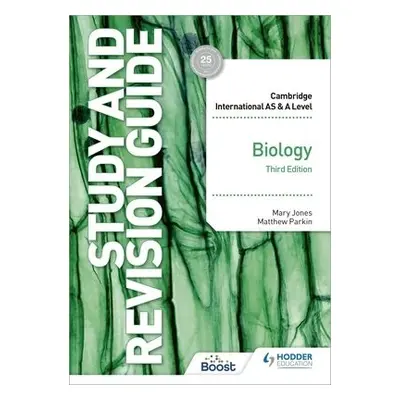 Cambridge International AS/A Level Biology Study and Revision Guide Third Edition - Jones, Mary 