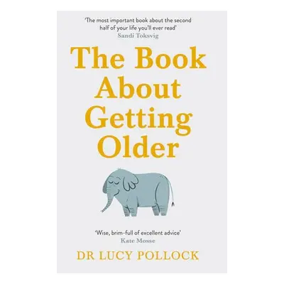 Book About Getting Older - Pollock, Lucy