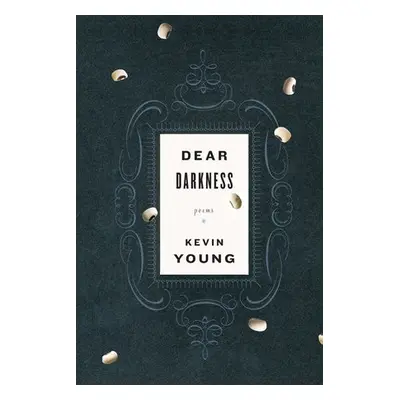 Dear Darkness - Young, Kevin