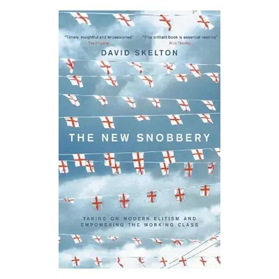 New Snobbery - Skelton, David