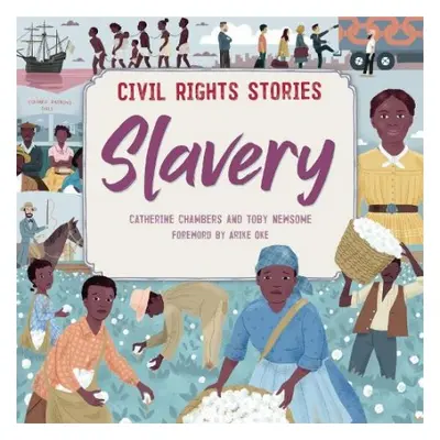 Civil Rights Stories: Slavery - Chambers, Catherine