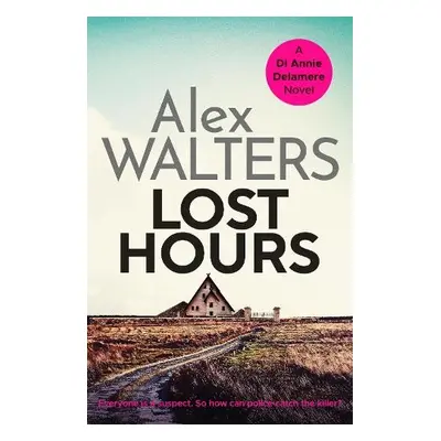 Lost Hours - Walters, Alex