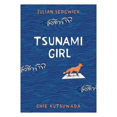 Tsunami Girl - Sedgwick, Julian