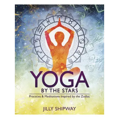 Yoga by the Stars - Shipway, Jilly