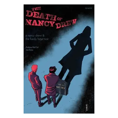 Nancy Drew and the Hardy Boys: The Death of Nancy Drew - Col, Anthony Del