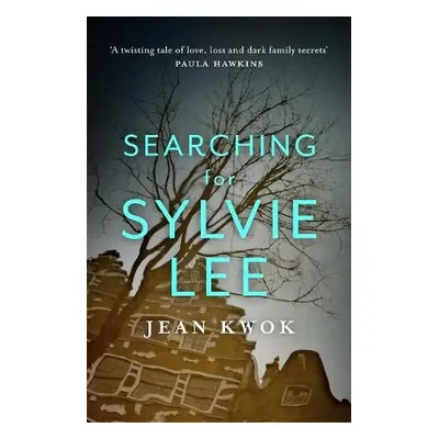 Searching for Sylvie Lee - Kwok, Jean