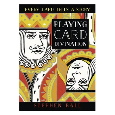 Playing Card Divination - Ball, Stephen