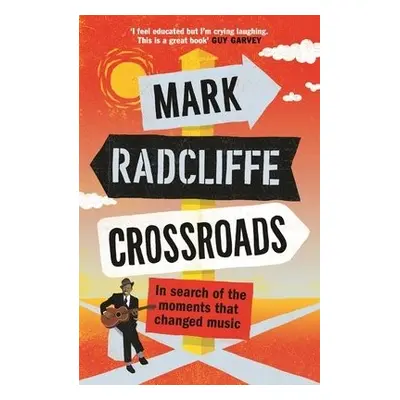 Crossroads - Radcliffe, Mark