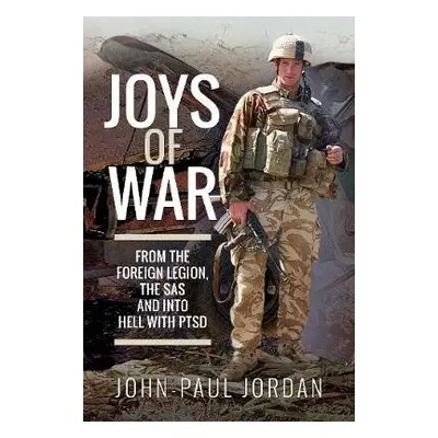 Joys of War - Jordan, John-Paul