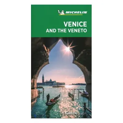 Venice and the Veneto - Michelin Green Guide - Michelin