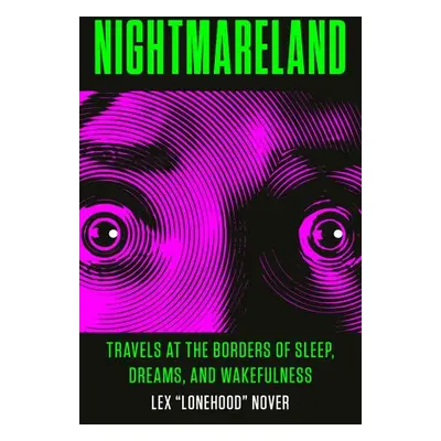 Nightmareland - Nover, Lex Lonehood (Lex Lonehood Nover)