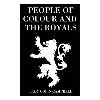 People of Colour and the Royals - Campbell, Lady Colin