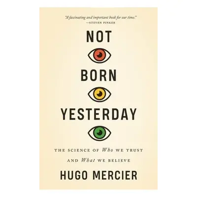 Not Born Yesterday - Mercier, Hugo