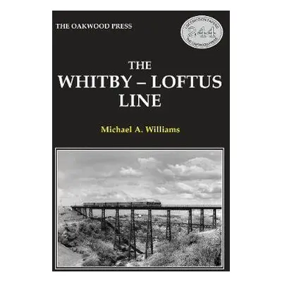 Whitby-Loftus Line - Williams, Michael