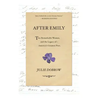 After Emily - Dobrow, Julie (Tufts University)