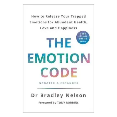 Emotion Code - Nelson, Dr Bradley