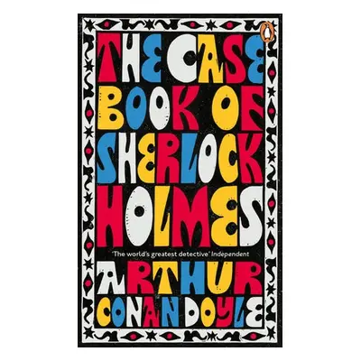 Case-Book of Sherlock Holmes - Conan Doyle, Arthur